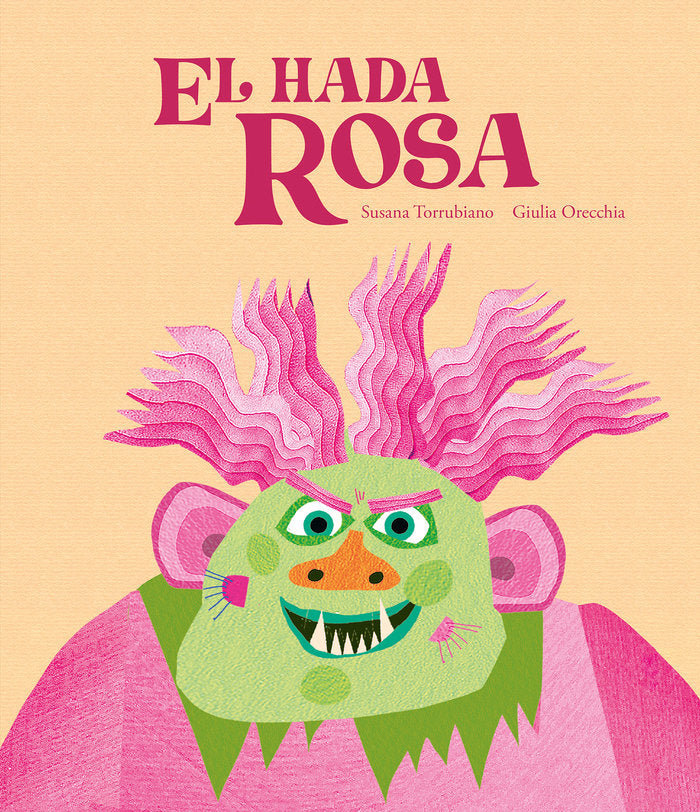 EL HADA ROSA, de ORECCHIA , GIULIA | portada del libro