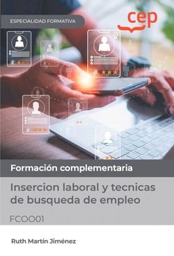 Manual. Insercion laboral y tecnicas de busqueda de empleo (FCOO01). Especialidades formativas, de RUTH MARTIN JIMENEZ | port
