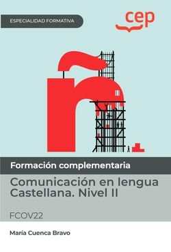 Manual. Lengua Castellana. Nivel II (FCOV22). Especialidades formativas, de MARIA CUENCA BRAVO | portada del libro