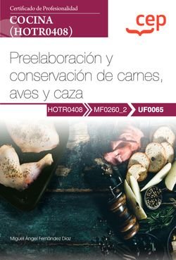 MANUAL PREELABORACION Y CONSERVACION DE CARNES, AVES Y CAZA, de MIGUEL ANGEL FERNANDEZ DIAZ | portada del libro