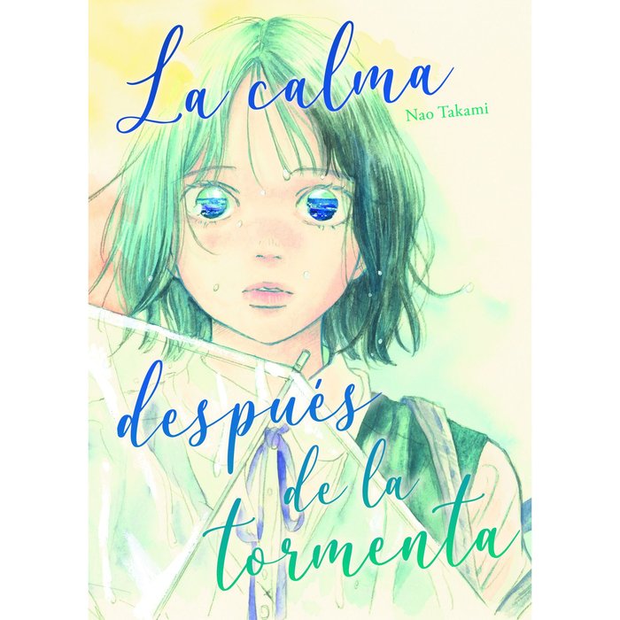LA CALMA DESPUES DE LA TORMENTA, de TAKAMI, NAO | portada del libro