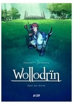 WOLLODRIN 03: AQUEL QUE DUERME, de CHAUVEL, DAVID | portada del libro