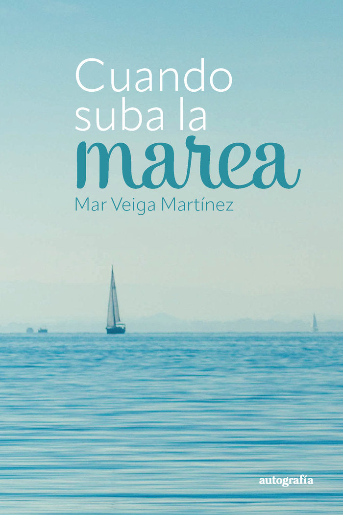 Cuando suba la marea, de Veiga, Mar | portada del libro