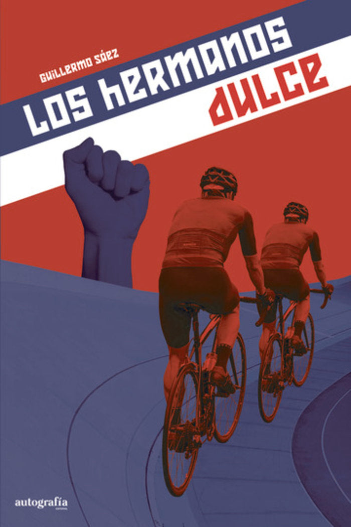 Los hermanos dulce, de Sáez, Guillermo | portada del libro