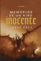 MEMORIAS DE UN NIÑO INOCENTE, de JORGE SAEZ | portada del libro