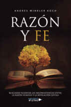 Razón y fe, de ANDRES WINKLER KOCH | portada del libro