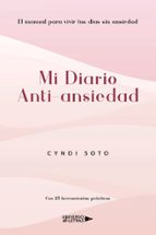 Mi Diario Anti ansiedad, de CYNDI SOTO | portada del libro