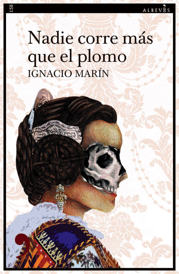 NADIE CORRE MAS QUE EL PLOMO, de MARIN, IGNACIO | portada del libro