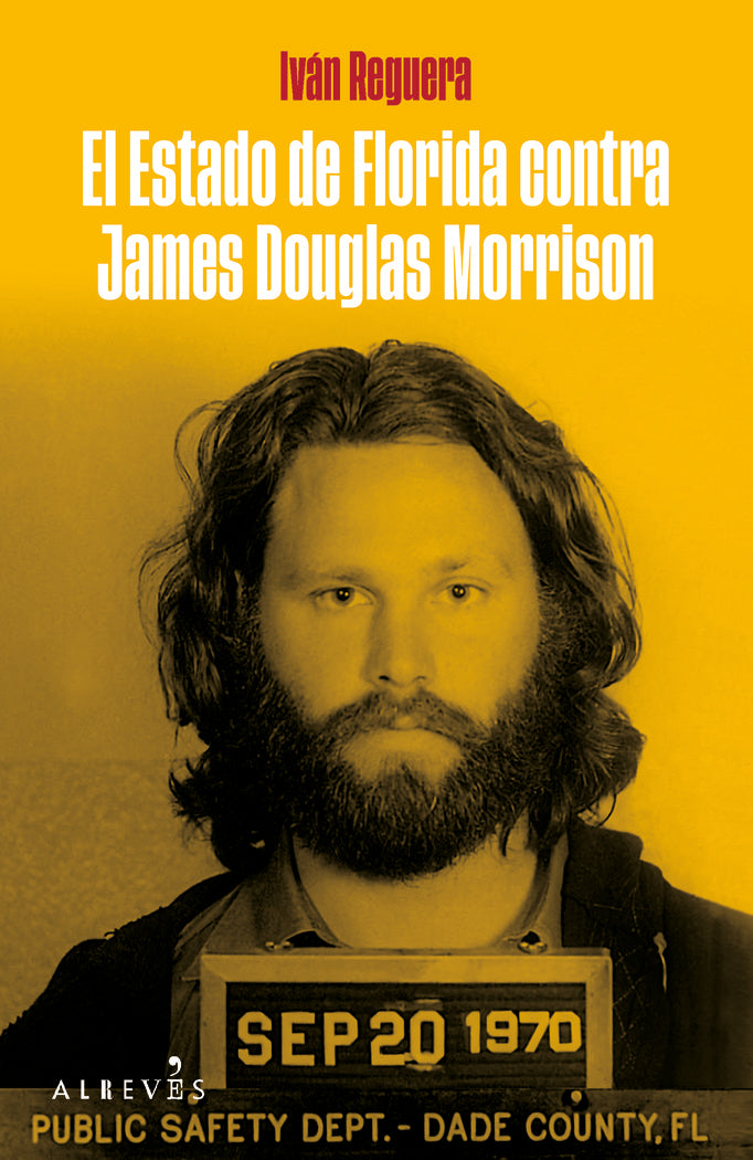 El estado de Florida contra James Douglas Morrison, de REGUERA,VAN | portada del libro