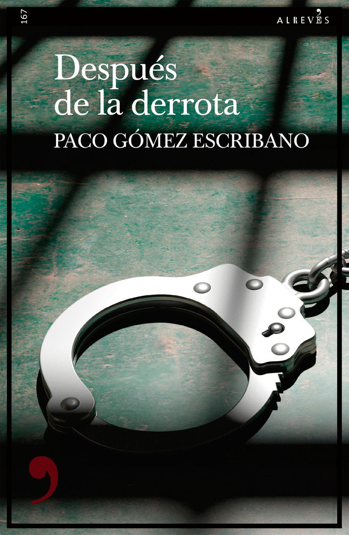DESPUES DE LA DERROTA, de GOMEZ ESCRIBANO, PACO | portada del libro