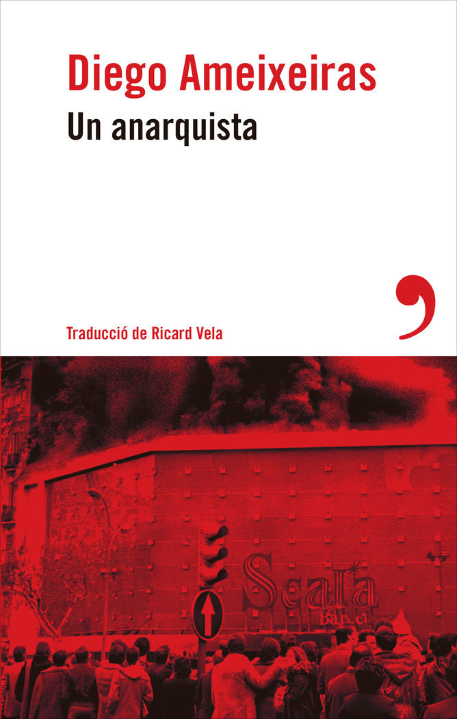 UN ANARQUISTA, de AMEIXEIRAS, DIEGO | portada del libro