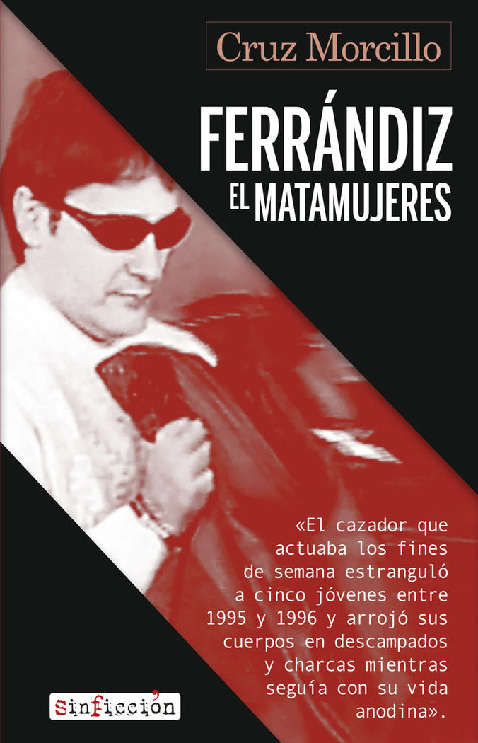 FERRANDIZ, EL MATAMUJERES, de MORCILLO, CRUZ | portada del libro