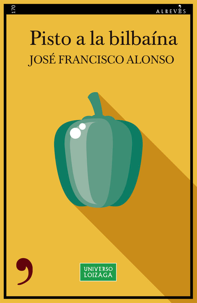 PISTO A LA BILBAINA, de ALONSO, JOSE FRANCISCO | portada del libro