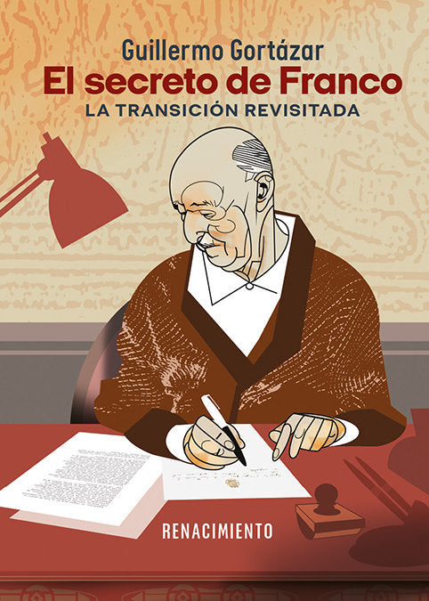 EL SECRETO DE FRANCO, de GORTAZAR, GUILLERMO | portada del libro