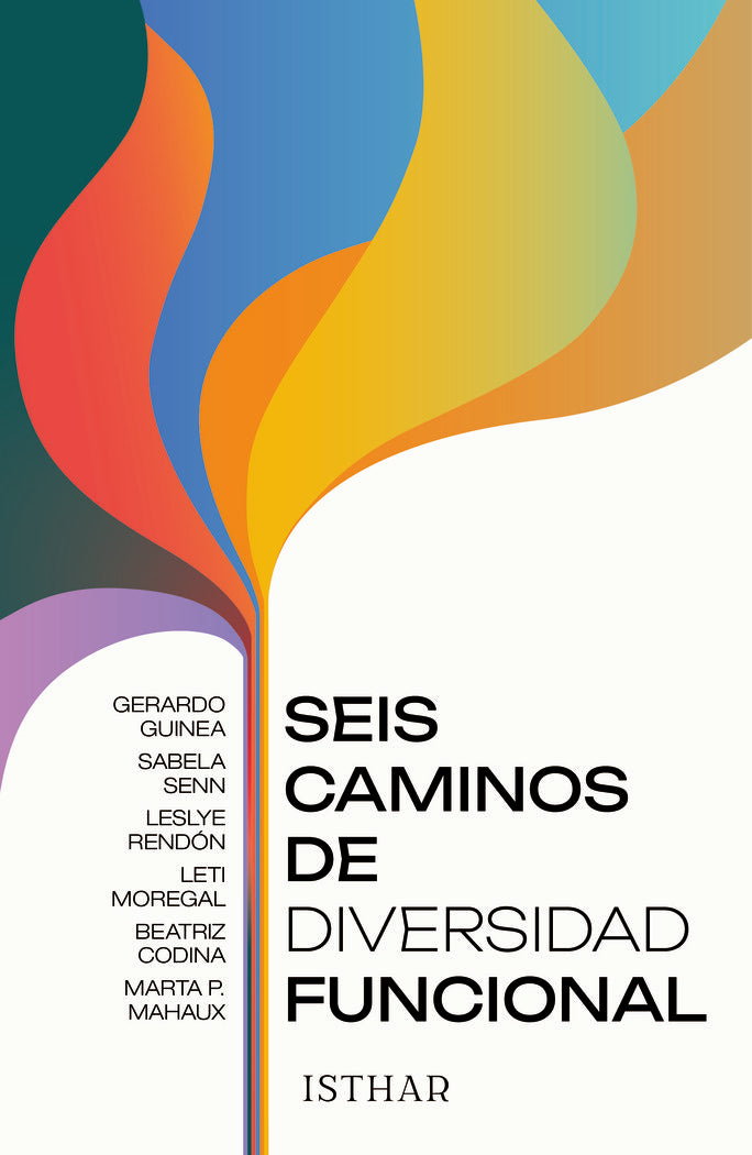 Seis caminos de diversidad funcional, de GUINEA, GERARDO | portada del libro