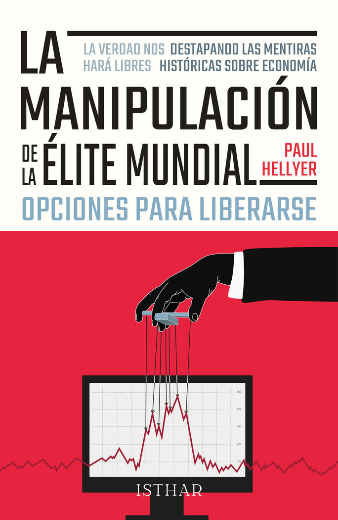 LA MANIPULACION DE LA ELITE MUNDIAL, de HELLYER, PAUL | portada del libro