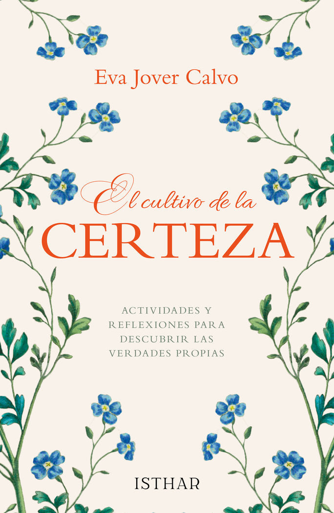 El cultivo de la certeza, de JOVER CALVO, EVA | portada del libro