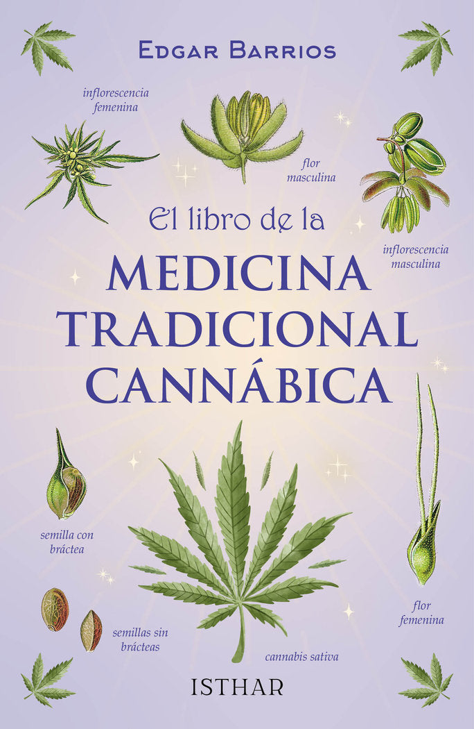 EL LIBRO DE LA MEDICINA TRADICIONAL CANNABICA, de BARRIOS, EDGAR | portada del libro