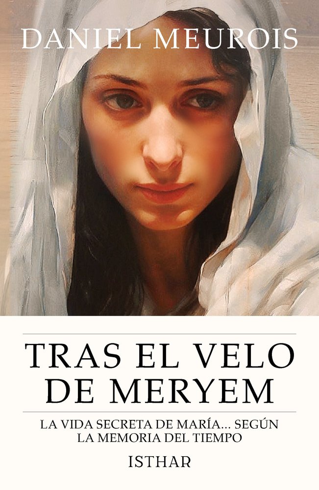 TRAS EL VELO DE MERYEM, de MEUROIS, DANIEL | portada del libro