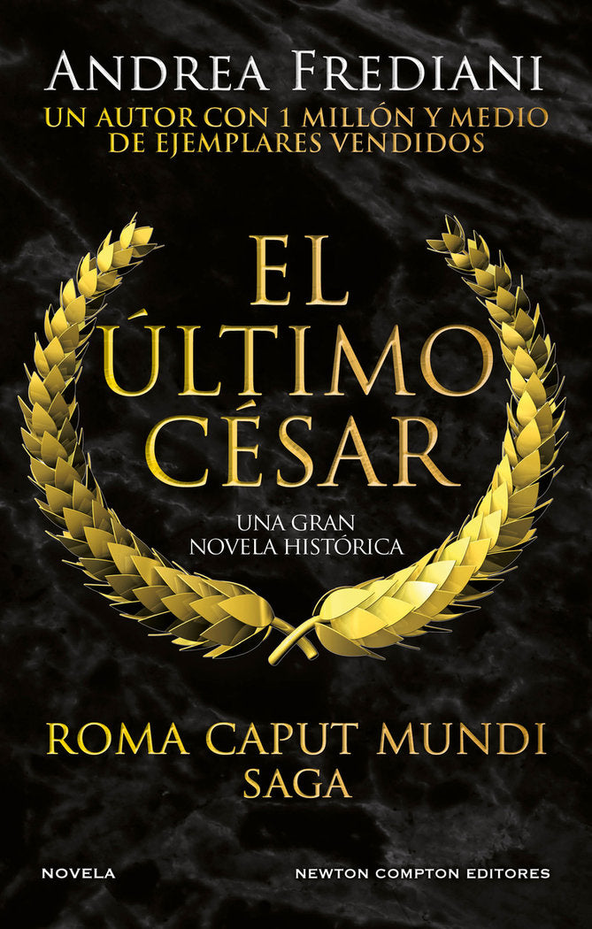 EL ULTIMO EMPERADOR: ROMA CAPUT MUNDI 2, de FREDIANI, ANDREA | portada del libro