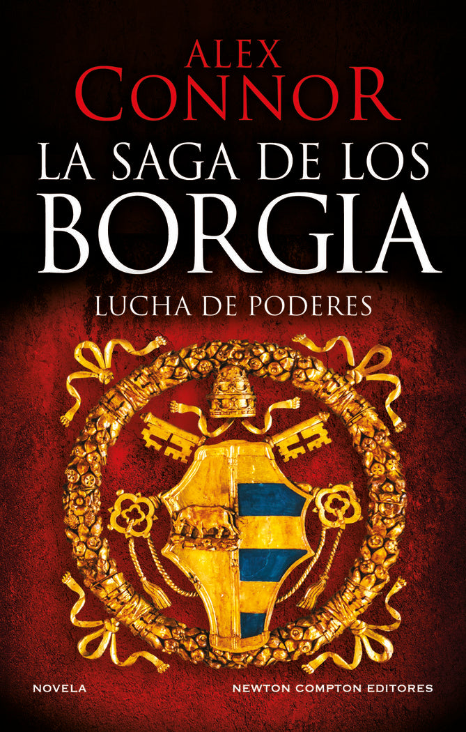 SAGA DE LOS BORGIA, LA - LUCHA DE PODERES, de CONNOR | portada del libro