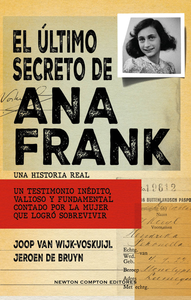EL ULTIMO SECRETO DE ANA FRANK, de VAN WIJK-VOSKUIJL, JOOP | portada del libro