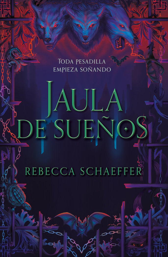 JAULA DE SUEÑOS, de SCHAEFFER, REBECCA | portada del libro