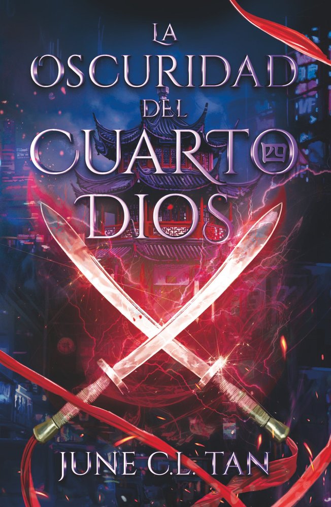LA OSCURIDAD DEL CUARTO DIOS, de TAN, JUNE C.L. | portada del libro