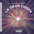 La gran chispa, de PATRICIA TACCHI AURAL | portada del libro
