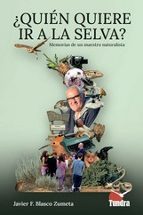 QUIEN QUIERE IR A LA SELVA?, de JAVIER F. BLASCO ZUMETA | portada del libro