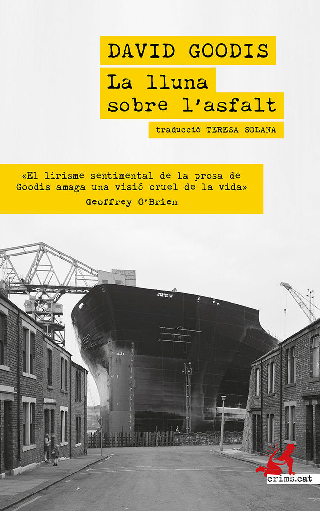 LA LLUNA SOBRE L'ASFALT, de GOODIS, DAVID | portada del libro