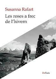 LES ROSES A FREC DE L'HIVERN, de RAFART SUSANNA | portada del libro