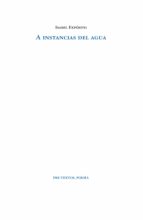 A INSTANCIAS DEL AGUA, de ISABEL EXPOSITO | portada del libro