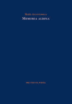 MEMORIA ALBINA   *, de María Alcantarilla | portada del libro