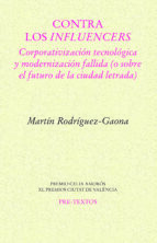 CONTRA LOS INFLUENCERS, de Martín Rodríguez Gaona | portada del libro