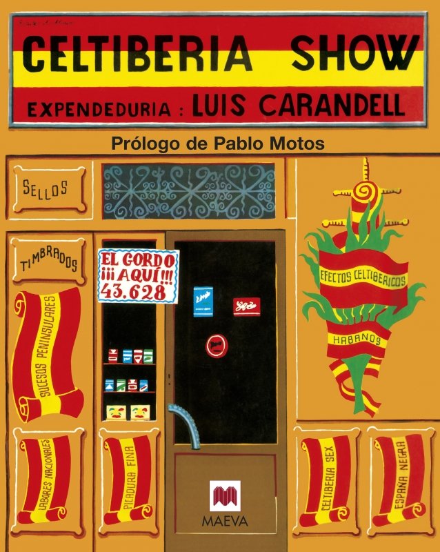 CELTIBERIA SHOW, de CARANDELL | portada del libro