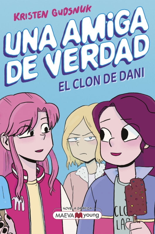 Una amiga de verdad 2, de GUDSNUK, KRISTEN | portada del libro