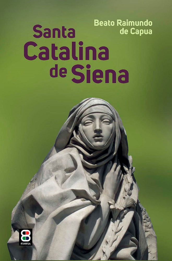 SANTA CATALINA DE SIENA, de DE CAPUA | portada del libro