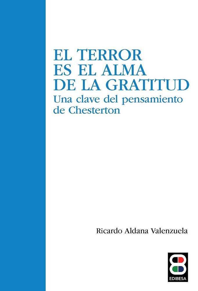 El terror es el alma de la gratitud, de ALDANA VALENZUELA | portada del libro