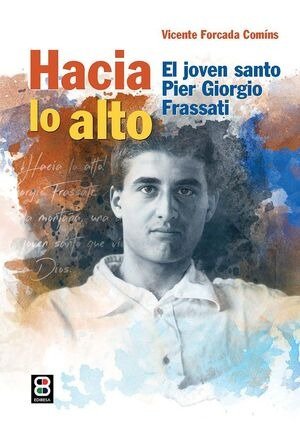 HACIA LO ALTO, de FORCADA COMINS, VICENTE | portada del libro