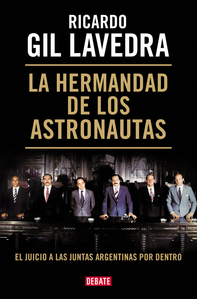 La hermandad de los astronautas, de RICARDO GIL LAVEDRA | portada del libro