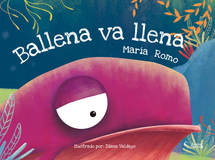 Ballena va llena, de ROMO, MARIA | portada del libro
