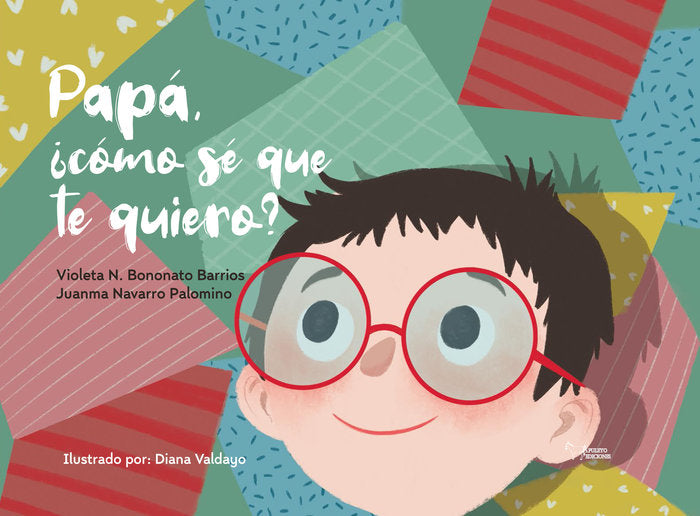 PAPA COMO SE QUE TE QUIERO, de BONONATO BARRIOS, VIOLETA | portada del libro