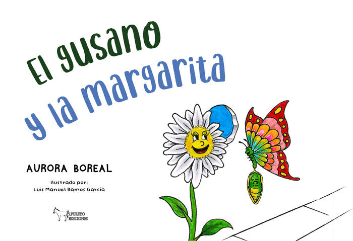 El gusano y la margarita, de DIAZ COLMENAR, MARIA ARACELI | portada del libro