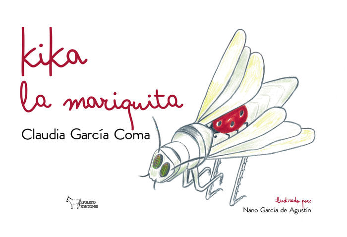Kika la mariquita, de GARCIA COMA, CLAUDIA | portada del libro