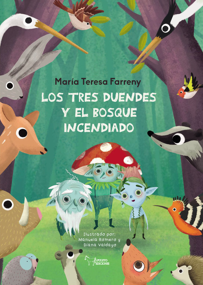 Los tres duendes y el bosque incendiado, de FARRENY I TERRADO, MARIA TERESA | portada del libro