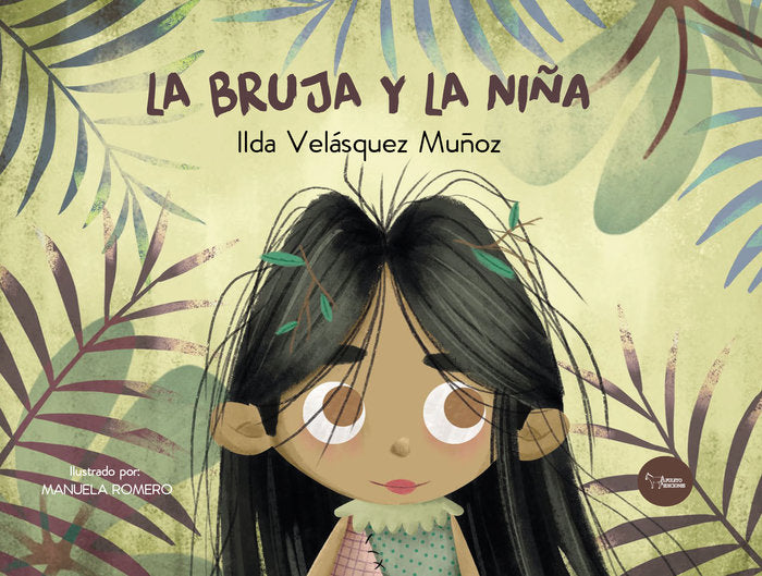 LA BRUJA Y LA NIÑA, de VELASQUES MUÑOZ, ILDA | portada del libro