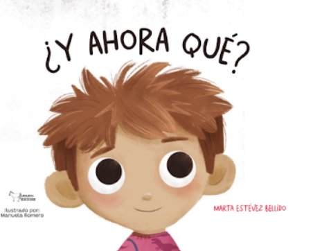 Y AHORA QUE, de ESTEVEZ BELLIDO, MARTA | portada del libro
