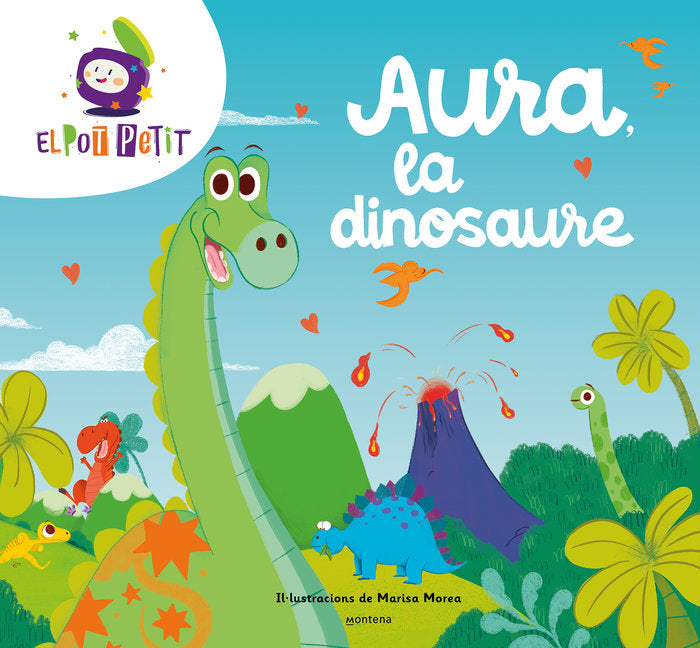 Aura la dinosaure, de EL POT PETIT | portada del libro