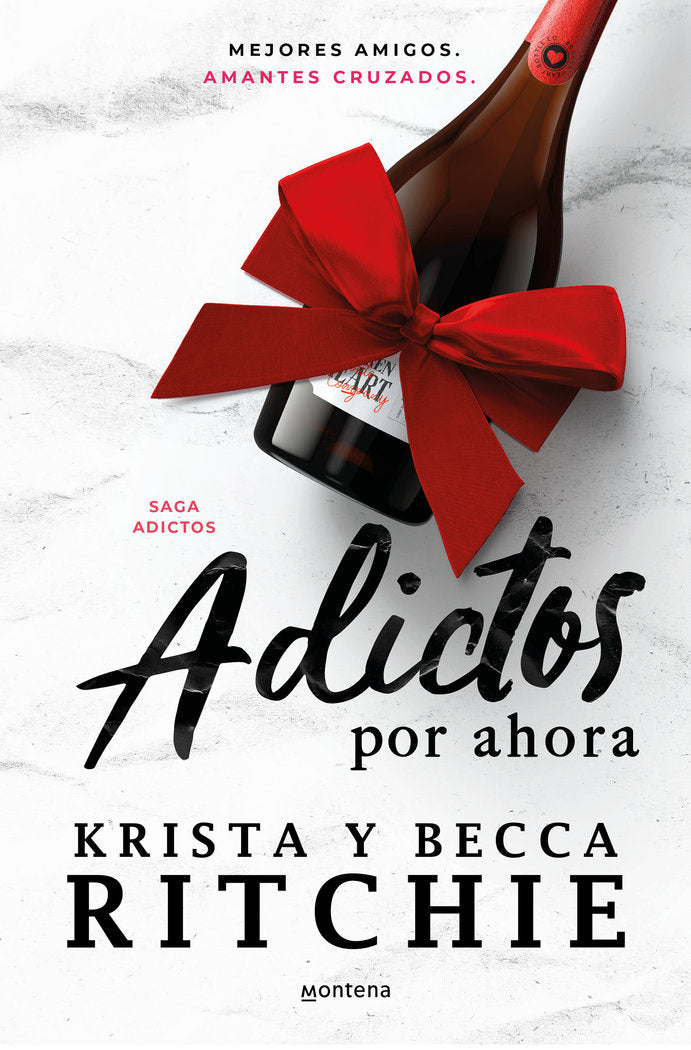 Adictos por ahora (Serie Adictos), de BECCA RITCHIE | portada del libro